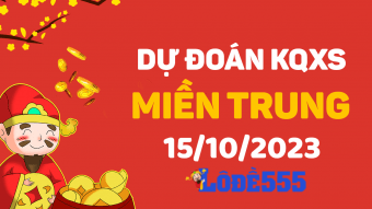  Dự Đoán XSMT 15/10 - Soi Cầu Dự Đoán Xổ Số Miền Trung ngày 15 tháng 10