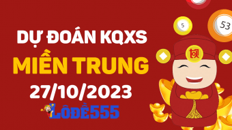  Dự Đoán XSMT 27/10/2023 - Soi Cầu Dự Đoán Xổ Số Miền Trung 27 tháng 10