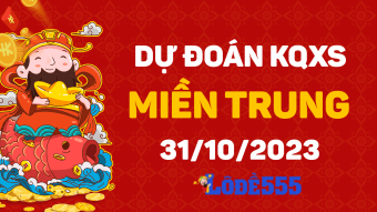  Dự Đoán XSMT 31/10/2023 - Soi Cầu Dự Đoán Xổ Số miền Trung ngày 31/10