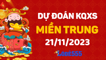  Dự Đoán XSMT 21/11/2023 - Soi Cầu Dự Đoán Xổ Số miền Trung ngày 21/11