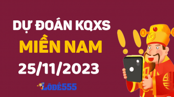  Dự Đoán XSMN 25/11/2023 - Soi Cầu Dự Đoán Miền Nam ngày 25 tháng 11