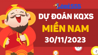  Dự Đoán XSMN 30/11/2023 - Soi Cầu Dự Đoán Miền Nam ngày 30 tháng 11