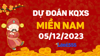  Dự Đoán XSMN 5/12/2023 - Soi Cầu Dự Đoán Miền Nam ngày 5 tháng 12