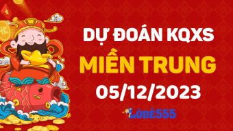  Dự Đoán XSMT 5/12/2023 - Soi Cầu Dự Đoán Xổ Số miền Trung ngày 5/12