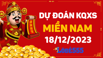  Dự Đoán XSMN 18/12/2023 - Soi Cầu Dự Đoán Miền Nam ngày 18 tháng 12