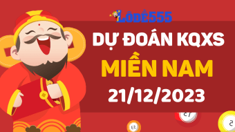  Dự Đoán XSMN 21/12/2023 - Soi Cầu Dự Đoán Miền Nam ngày 21 tháng 12